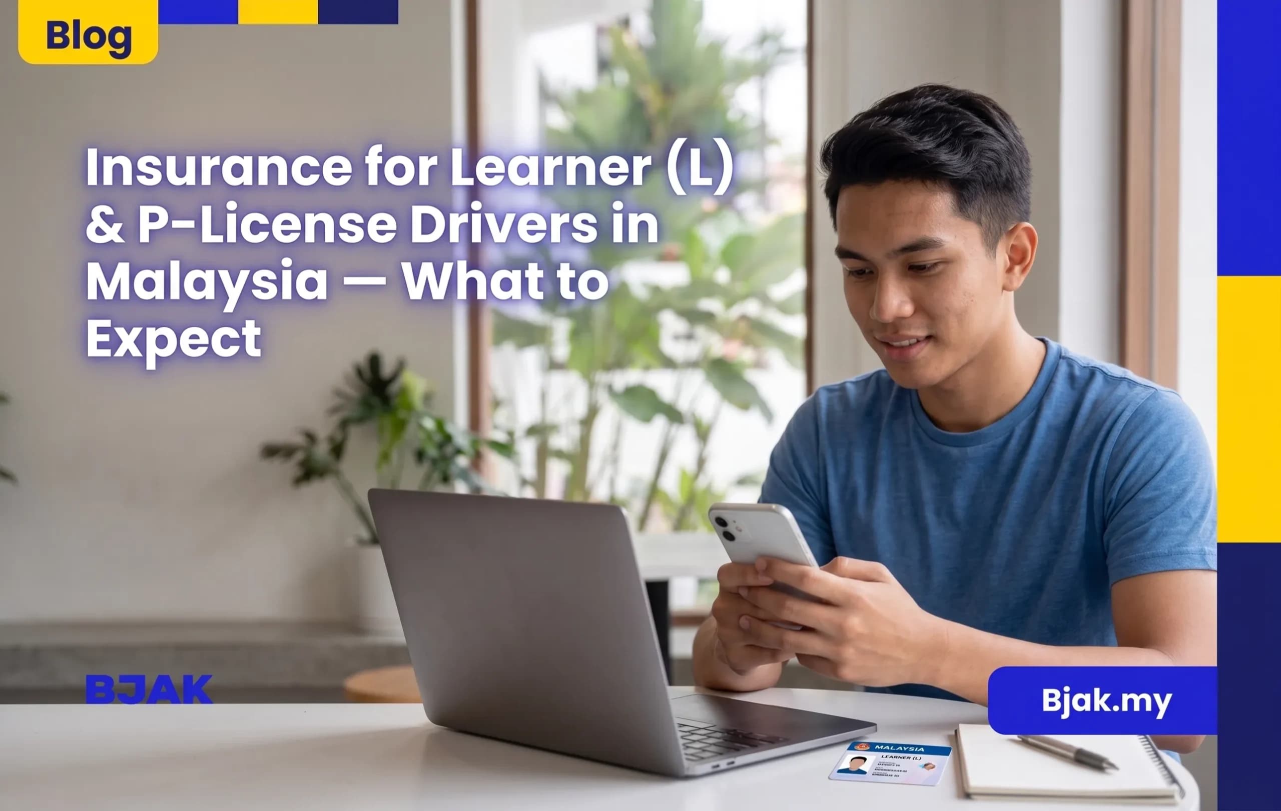 P Licence Car Insurance in Malaysia: New Driver Guide