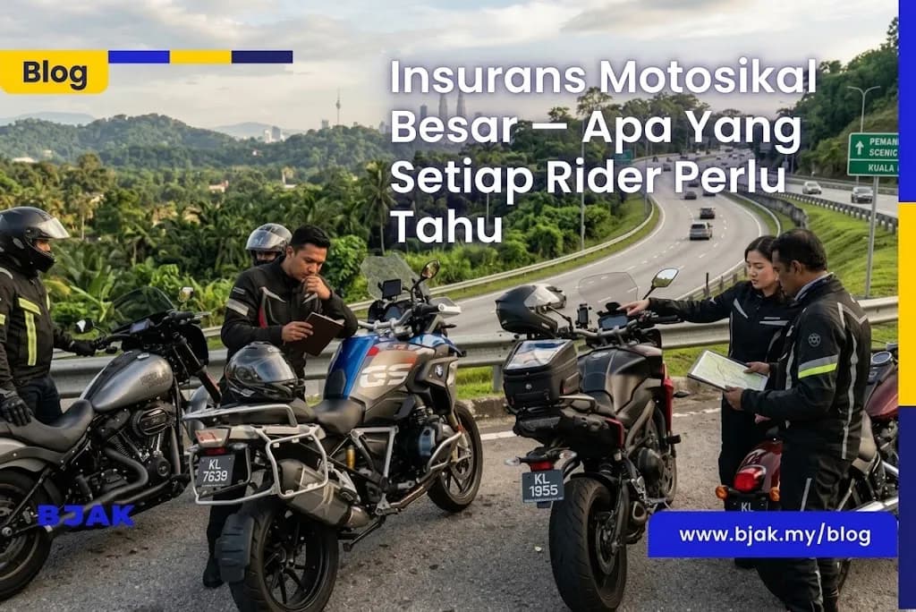 Insurans Motosikal Besar — Apa Yang Setiap Rider Perlu Tahu