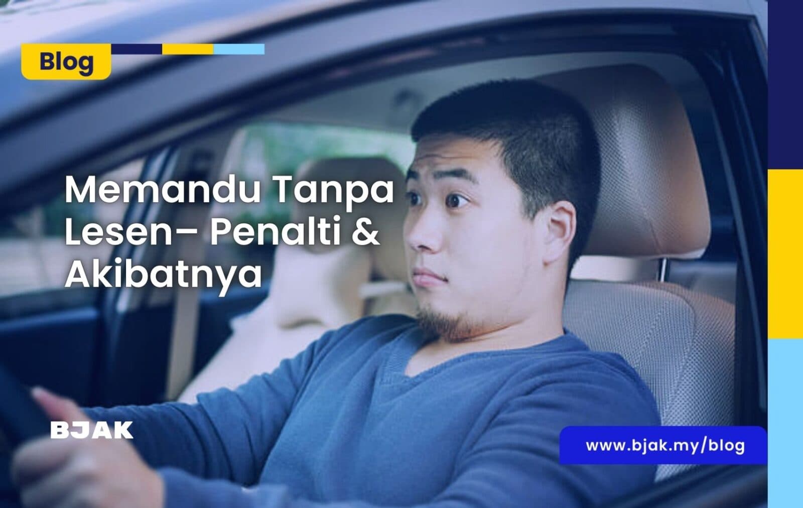 Memandu Tanpa Lesen – Penalti & Akibatnya