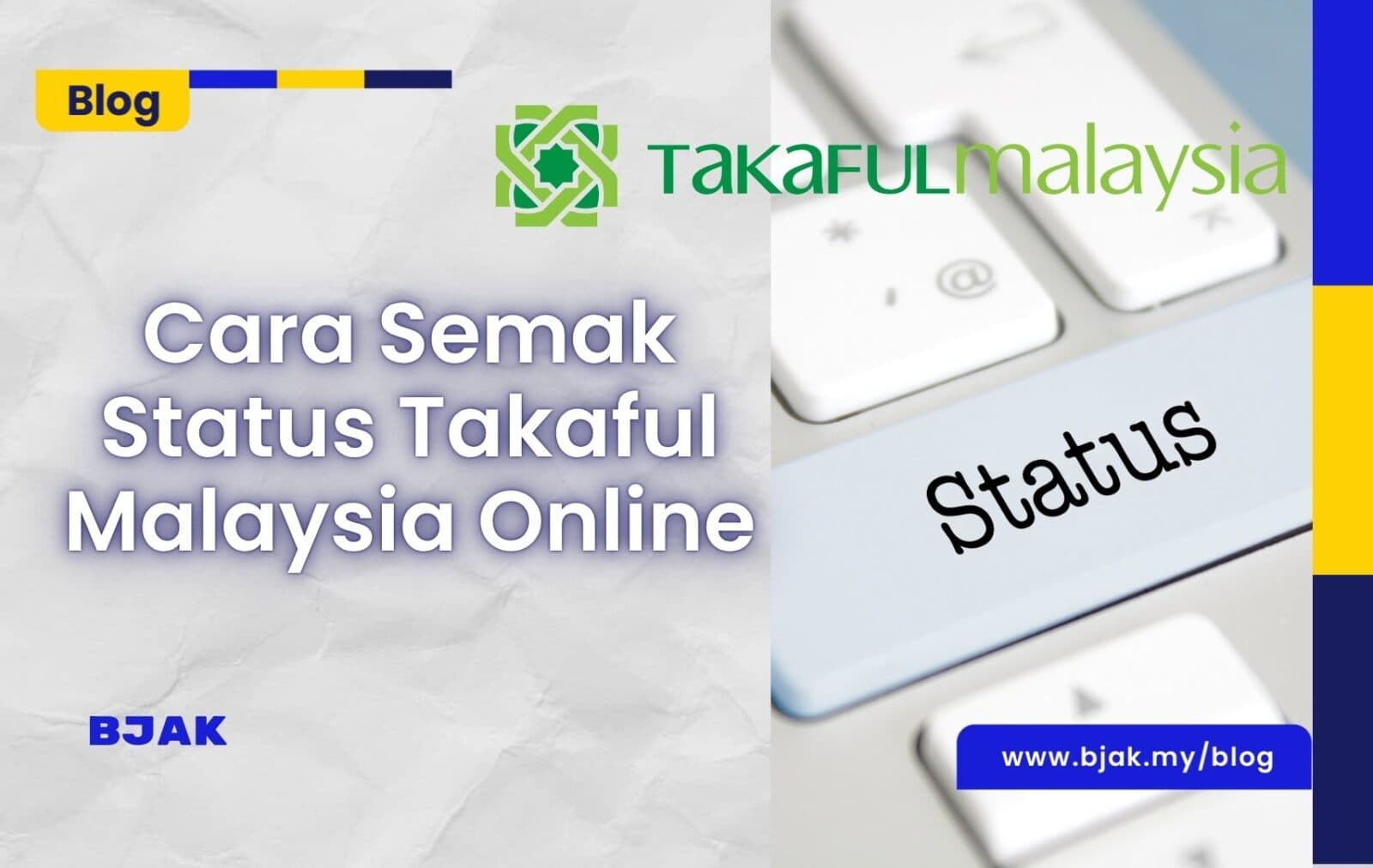 Cara Semak Status Takaful Malaysia Online