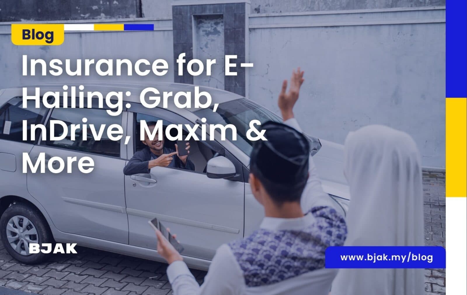 Insurance for E-Hailing: Grab, InDrive, Maxim & More