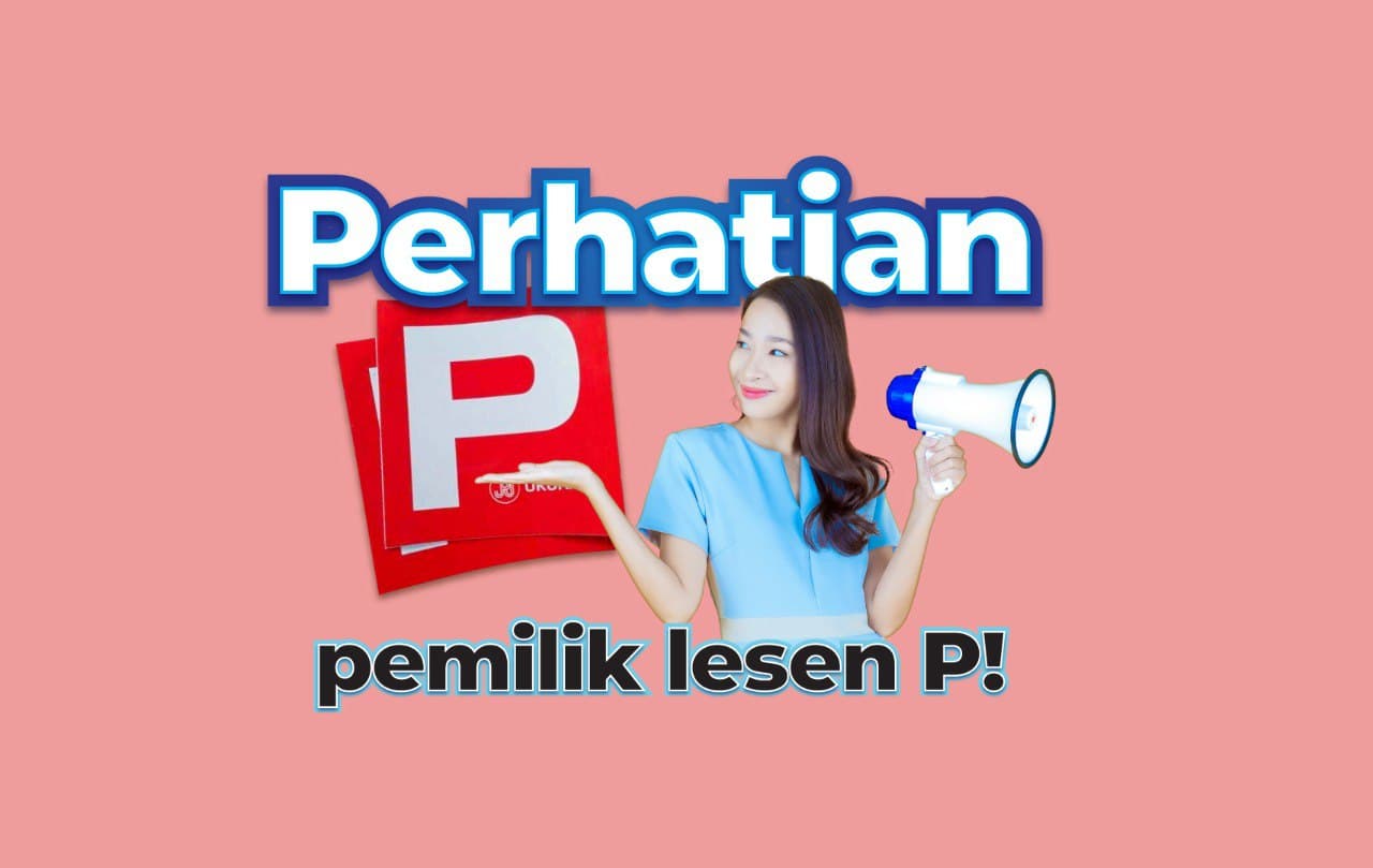 Apa Nak Buat Lepas Lesen P Tamat Tempoh?