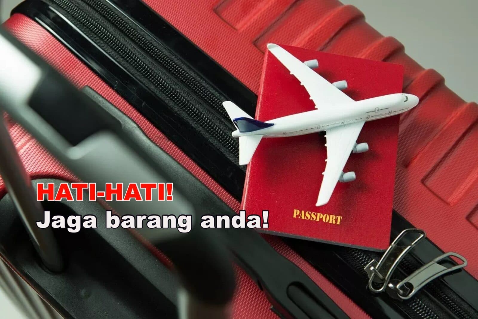 5 Cara Lindungi Barangan Peribadi Ketika Melancong