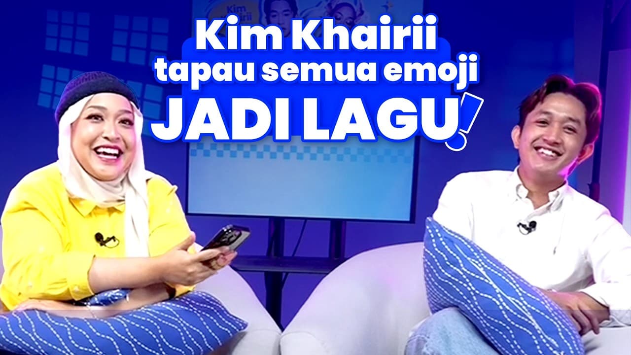 Sarancak 'mash-up' lagu bersama Kim Khairii! #EdisiEmoji