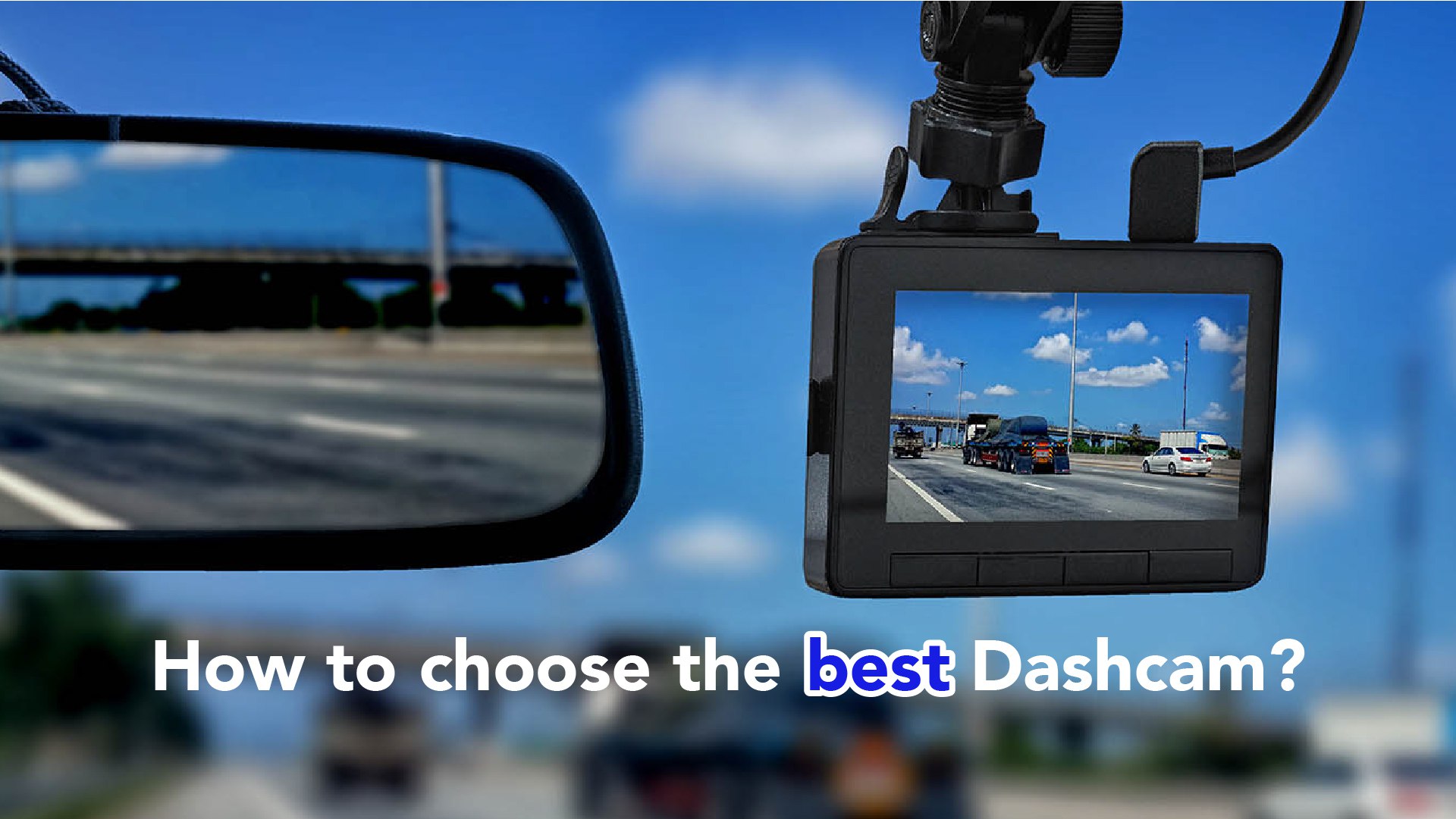 Dashcam: Functions, Features & Best Models