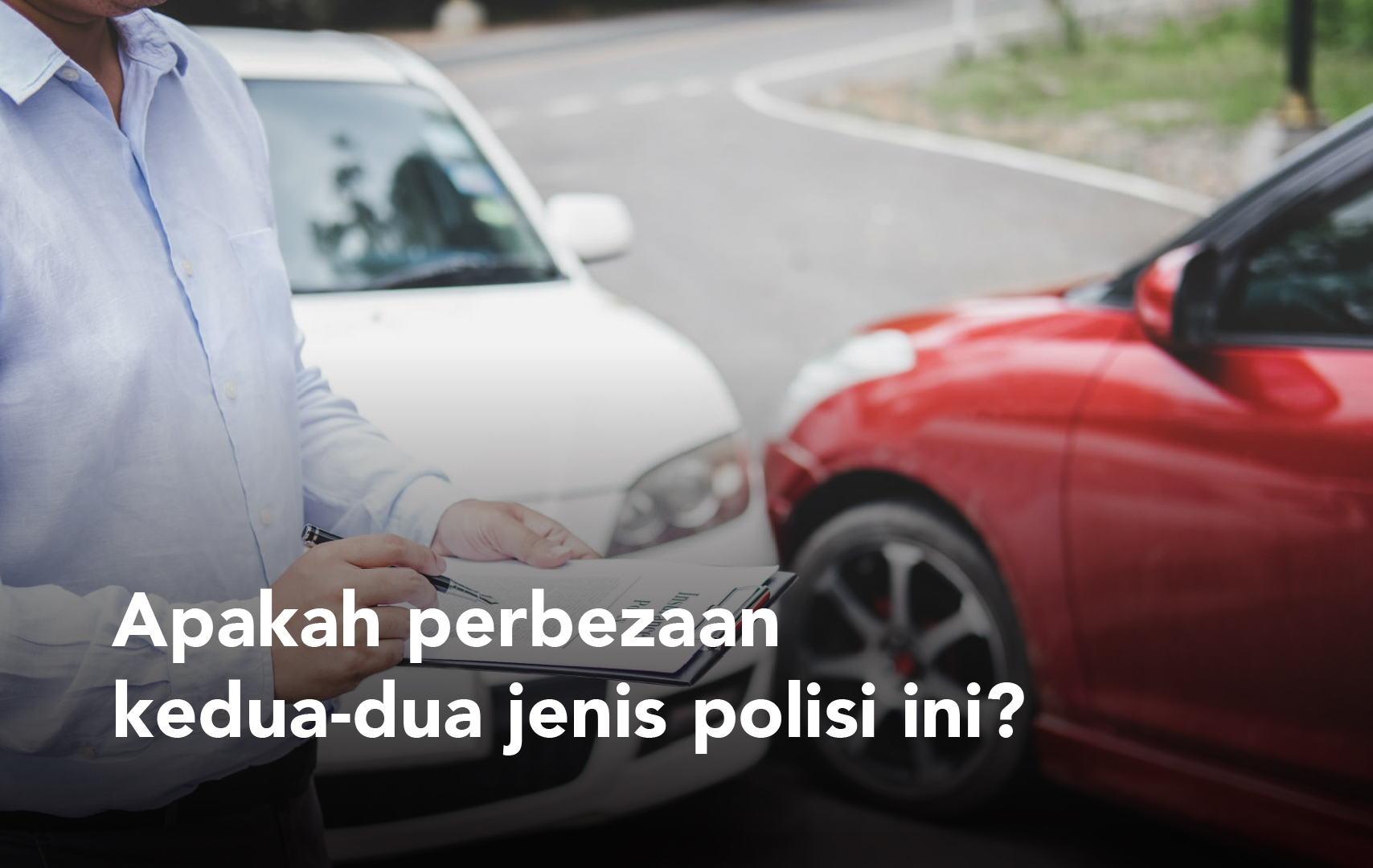 jenis-insurans-kereta-beza-insurans-1st-party-dengan-3rd-party