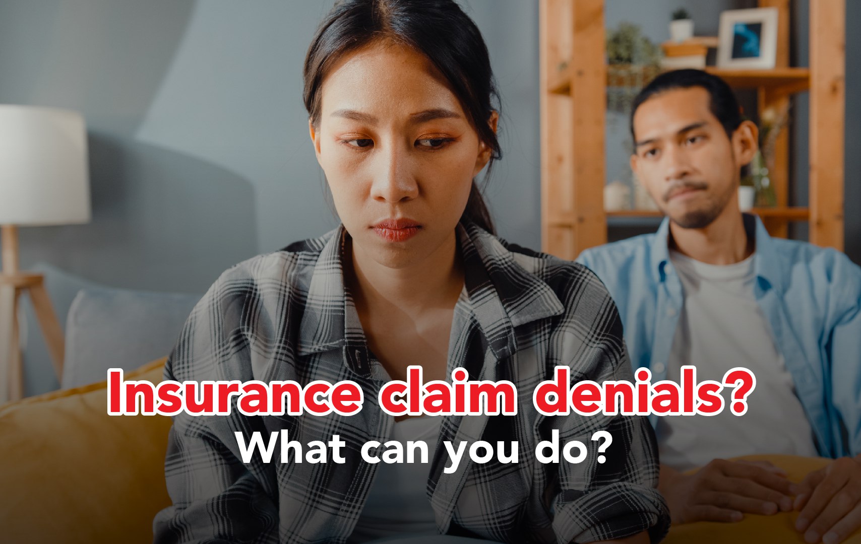 What Can You Do When Your Insurance Claim Is Denied? | BJAK