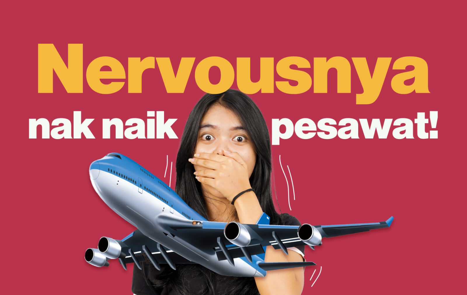 Kali Pertama Nak Naik Kapal Terbang? Ini Tips Untuk Anda