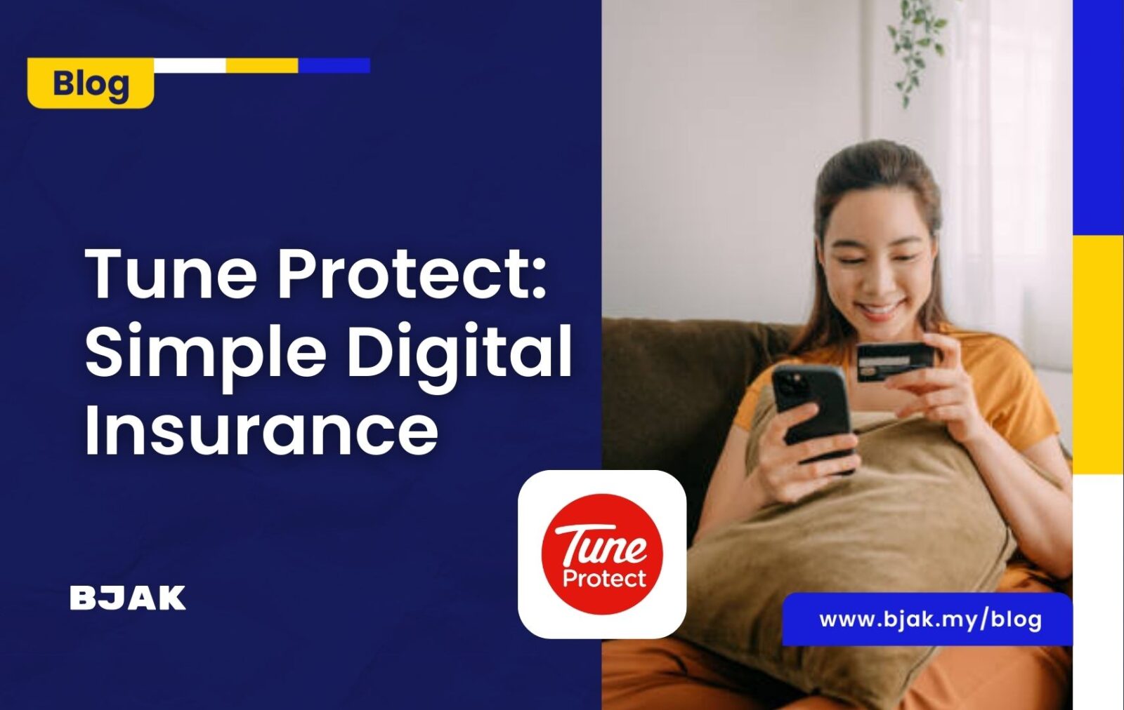 Tune Protect: Simple Digital Insurance | BJAK